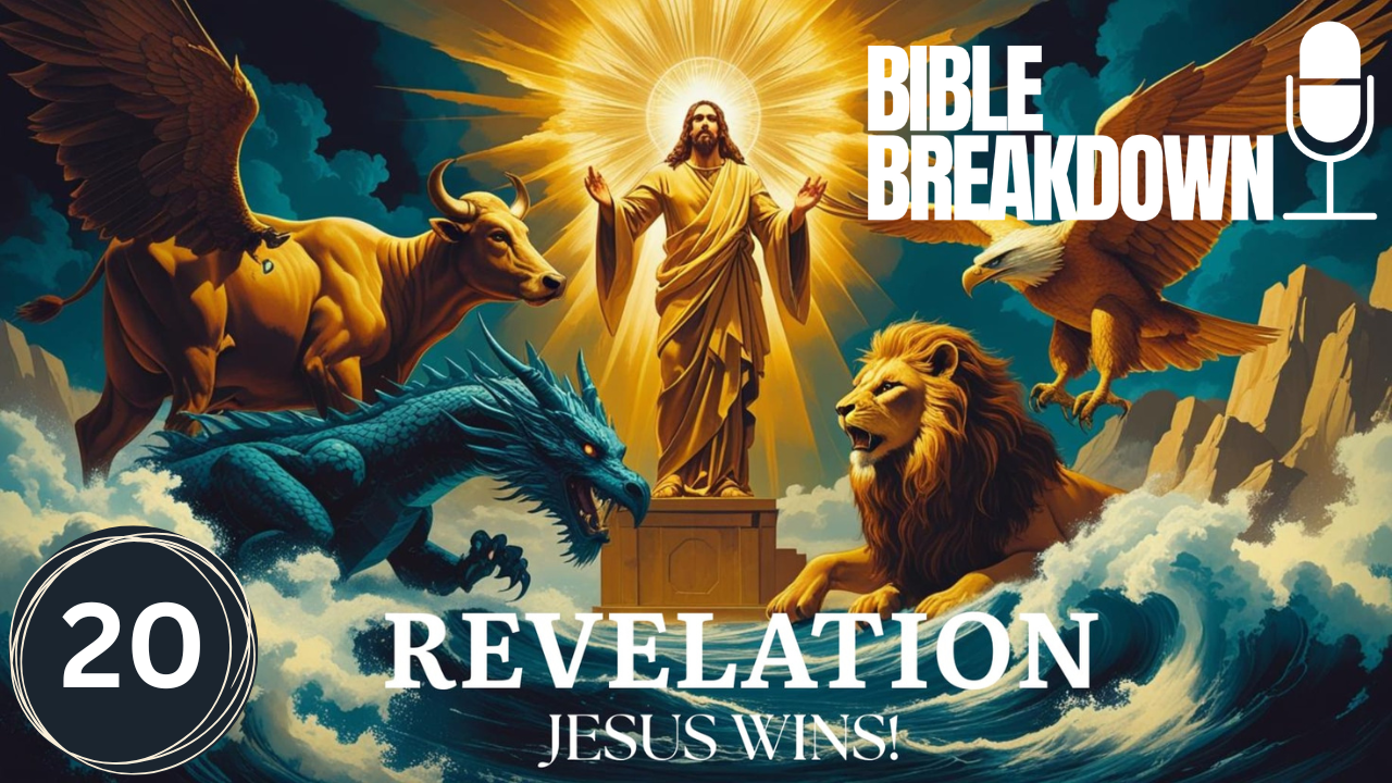 Revelation 20: Jesus Crushes Evil