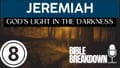Jeremiah 08: The Lord Hurts With Us