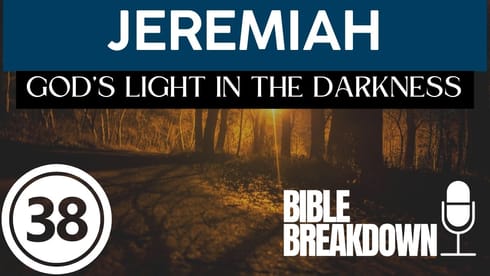 Jeremiah 38: This Ain't no Game