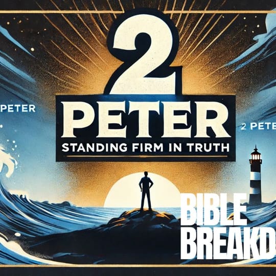 2 Peter 01: Grow Baby Grow!