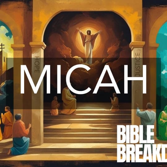 Micah 01: Direction During Difficulty