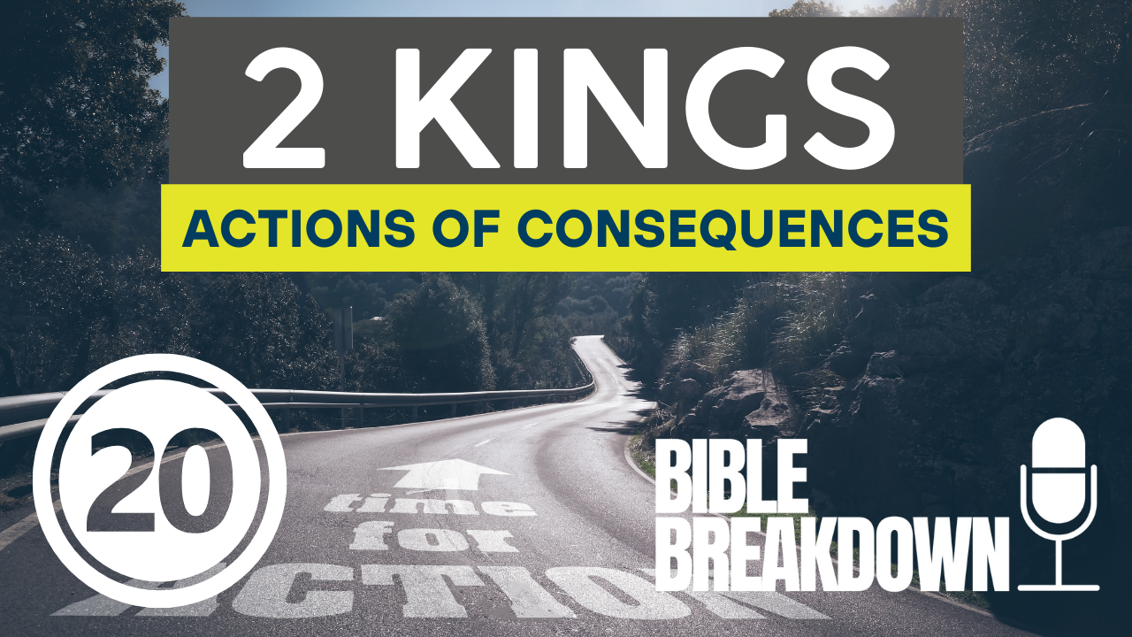 2 Kings 20: Miracles and Messes